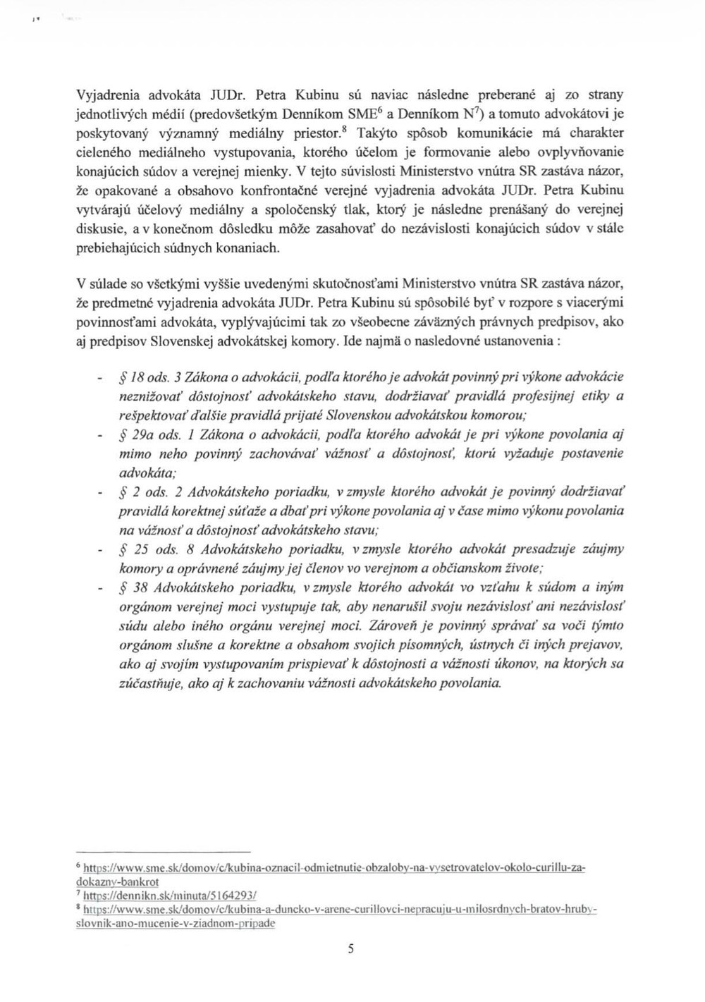 Znenie sťažnosti ministerstva vnútra na advokáta vyšetrovateľov okolo Jána Čurillu, Petra Kubinu