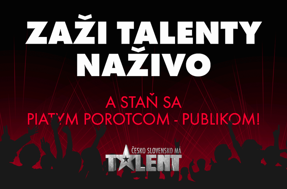 Staňte sa súčasťou najúspešnejšej svetovej talentovej show: Zažite ju ako divák na vlastnej koži!