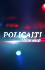 Policajti v akcii - škandalózne prípady