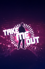 TAKE ME OUT