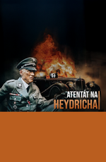 Atentát na Heydricha - Príbeh Jozefa Gabčíka a Jana Kubiša