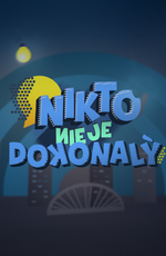 Nikto nie je dokonalý