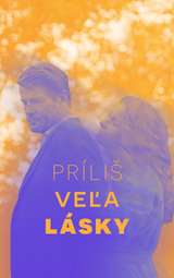 Príliš veľa lásky