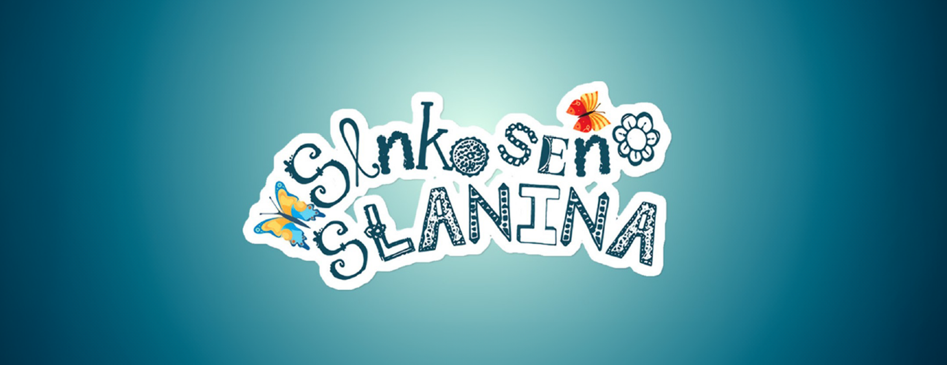 Slnko seno slanina