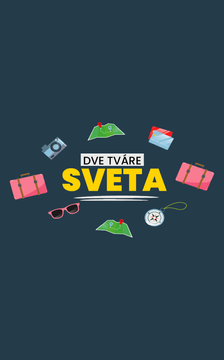 Dve tváre sveta