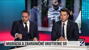 Štúdio 24: Migrácia a zahraničné ukotvenie SR