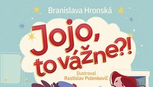 Jojo, to vážne?
