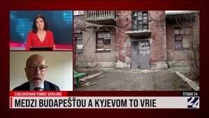 Štúdio 24: Medzi Budapešťou a Kyjevom to vrie