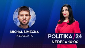 POLITIKA 24 na JOJ 24: Hosťom v štúdiu bude Michal Šimečka