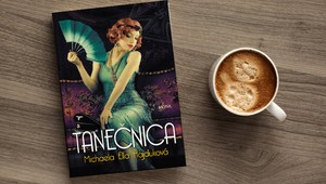 Príbeh slovenskej autorky postavený na skutočných udalostiach: Tanečnica
