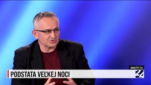 Podstata Veľkej noci. Teológ Kocúr v relácii Analýzy 24