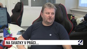 Rozhovory 24: Na sviatky v práci