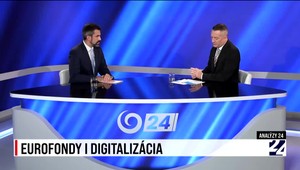 Analýzy 24 o eurofondoch a digitalizácii s poslancom NR SR Hargašom
