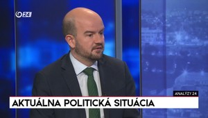 Analýzy 24 o aktuálnej politickej situácii