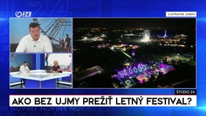Štúdio 24: Ako bez ujmy prežiť letný festival?