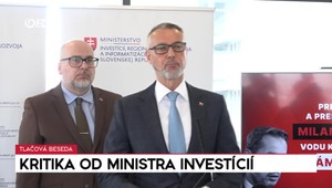 Tlačová beseda: Kritika od ministra investícií