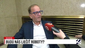 Rozhovory 24: Budú nás liečiť roboty?