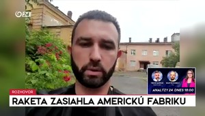 Rozhovory 24: Raketa zasiahla americkú fabriku
