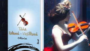 Príbeh mladej huslistky od najúspešnejšej slovenskej autorky: Práve vyšla OLÍVIA