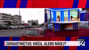 Analýzy 24 o zdravotníctve: čo povedali ministerka Dolinková a poslankyňa Bittó Cigániková