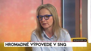 Rozhovory 24: Hromadné výpovede v SNG