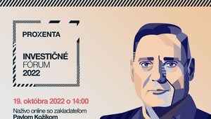 Investičné fórum Proxenty: Včas sú peniaze