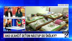 Štúdio 24 o tom, ako uľahčiť deťom nástup do škôlky