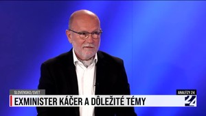Analýzy 24 o aktuálnej situácii s ex-ministrom zahraničných vecí Káčerom