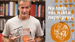 Jaro Bekr prichádza s knižnou novinkou: Na toto vás nikto nepripraví: Zápisky otca