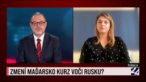 Zmení Maďarsko kurz voči Rusku? V Štúdiu 24 analytička Pavlína Janebová