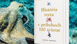 Spoznajte históriu sveta v príbehoch 100 zvierat: Táto kniha zaujme deti aj dospelých