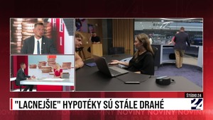 Štúdio 24: Aj lacnejšie hypotéky sú stále drahé
