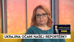 Rozhovory 24: Ukrajina očami našej reportérky