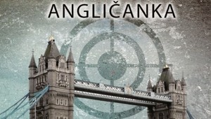 Špičkový špionážny triler Angličanka: Táto kniha vás upúta od prvej strany