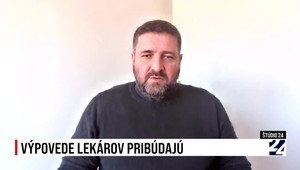 Štúdio 24: Výpovede lekárov pribúdajú