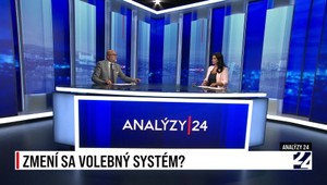 Analýzy 24: Zmení sa volebný systém?