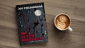 Joy Fieldingová a jej psychotriler Na zlých miestach