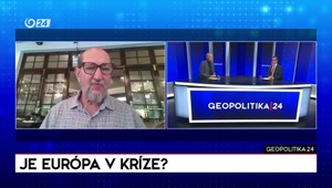 Geopolitika 24: Je Európa v kríze?