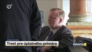 Úplatný lekár už pozná svoj trest