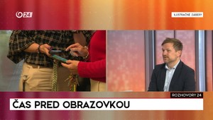 Rozhovory 24: Čas pred obrazovkou