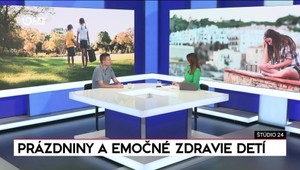 Štúdio 24: Prázdniny a emočné zdravie detí