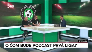 Štúdio 24: O čom bude Podcast Prvá liga?