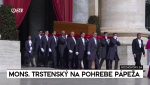 Rozhovory 24: Mons. Trstenský na pohrebe pápeža