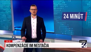 Najdôležitejšie témy z uplynulého týždňa v relácii 24 minút