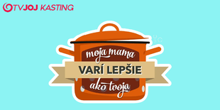 Moja mama varí lepšie ako tvoja