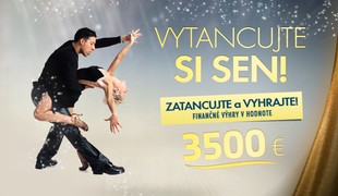 Tanec snov splní sny aj na webe: Zatancujte nám a vyhrajte fantastické finančné ceny!