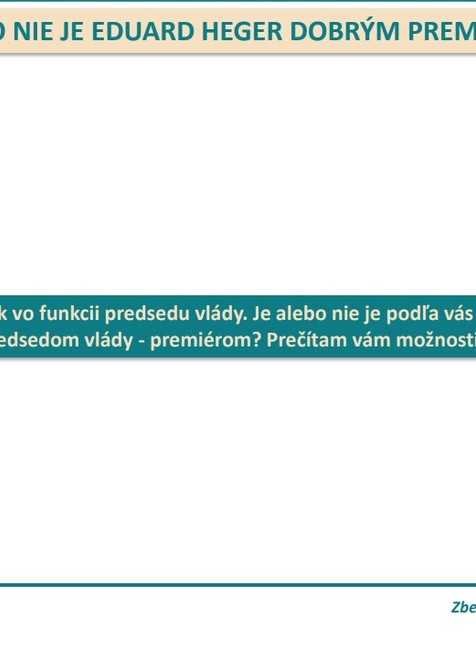 Prieskum AKO: Spokojnosť s Eduardom Hegerom