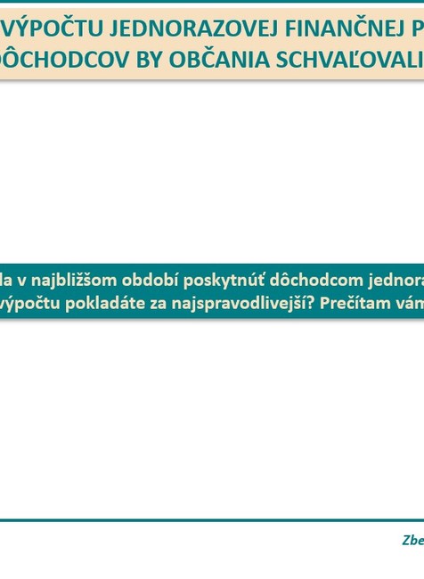 Prieskum AKO: Spôsob jednorázovej dávky pre dôchodcov 1